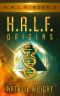 [H.A.L.F. 03] • H.A.L.F. · Origins